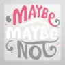 Maybee3
